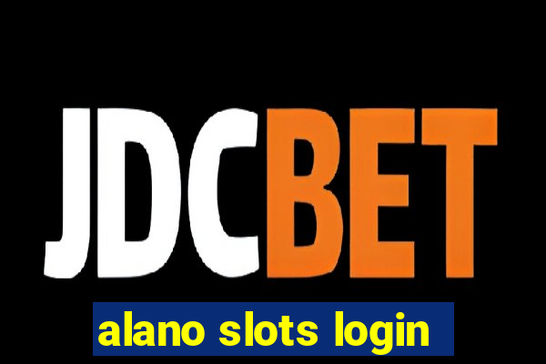 alano slots login